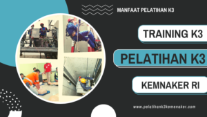 5 Manfaat Pelatihan K3