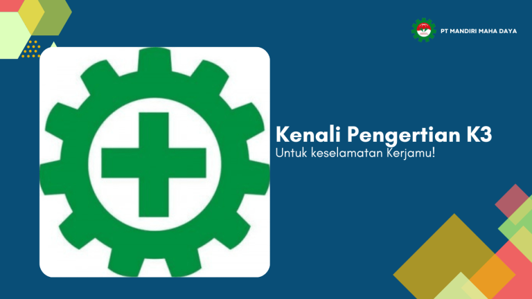 Kenapa harus K3? Ini Pengertian, Tujuan, & Ruang Lingkupnya 34 banner berwarna biru dengan tulisan "kenali pengertian K3 untuk keselamatan kerjamu!"