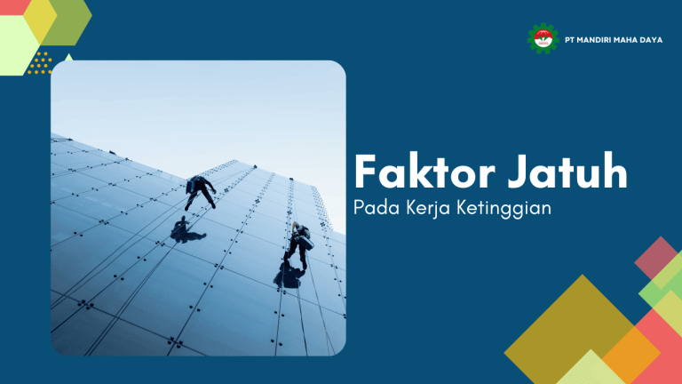 Faktor Jatuh pada Kerja Ketinggian: Ini Pemahaman dan Jenis-Jenisnya! 10 banner berwarna biru dengan tulisan faktor jatuh pada kerja ketinggian