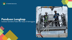 banner instalasi gondola pada alat kerja di ketinggian