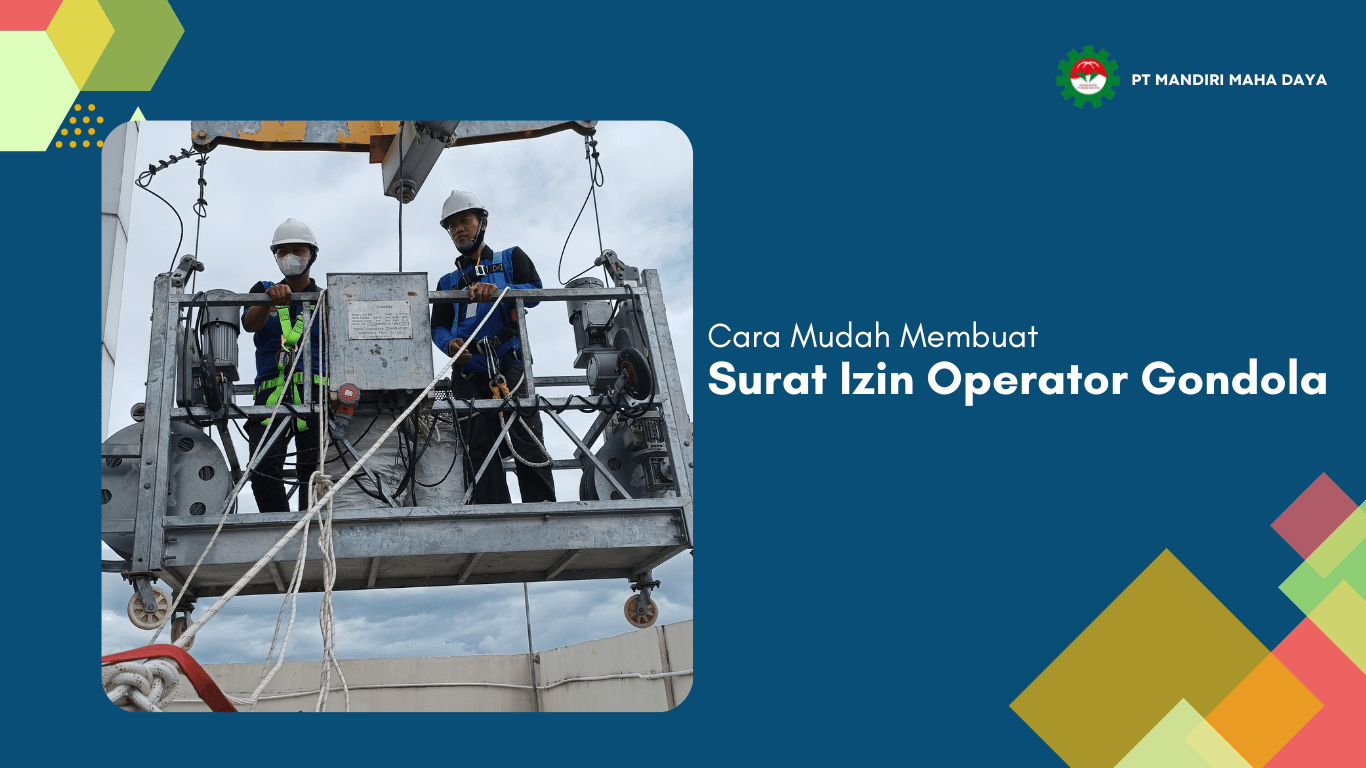 cara mudah membuat surat izin operator gondola