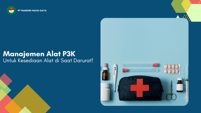 Manajemen Alat P3K: Untuk Kesediaan Alat di Saat Darurat! 14 manajemen alat p3k untuk kesediaan alat di saat darurat