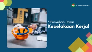banner untuk artikel 3 penyebab dasar kecelakaan kerja