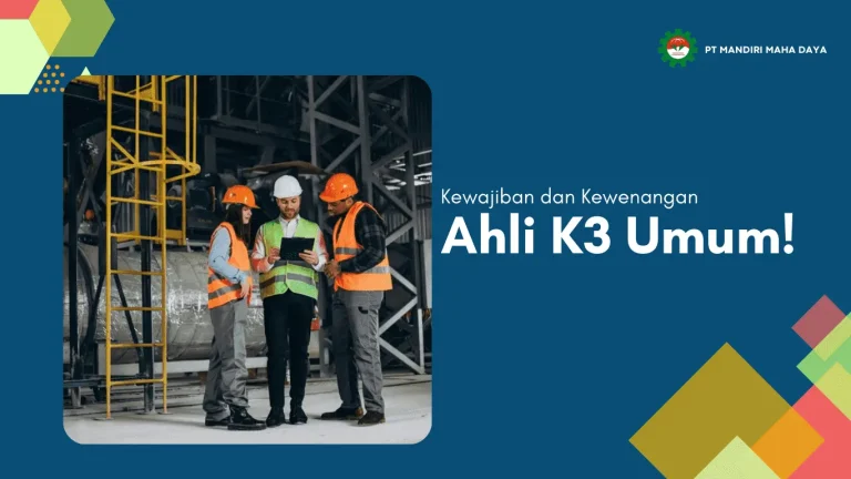 Wajib Diketahui, Ini Kewajiban dan Kewenangan Ahli K3 Umum! 24 flyer berwarna biru untuk header artikel kewajiban dan kewenangan ahli k3 umum