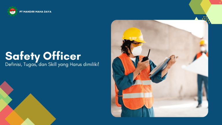 flyer berwarna biru untuk artikel safety officer: definisi, tugas, dan skill yang harus di miliki