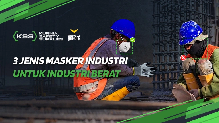 3 Jenis Masker Industri untuk Industri Berat